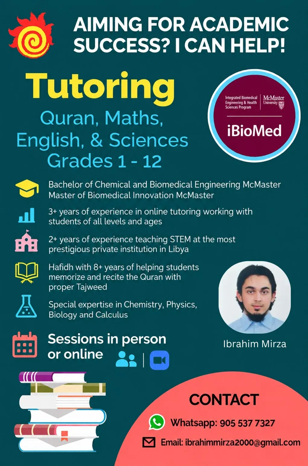 Ibrahim Mirza Tutoring business card: Aiming for academic success? I can help!