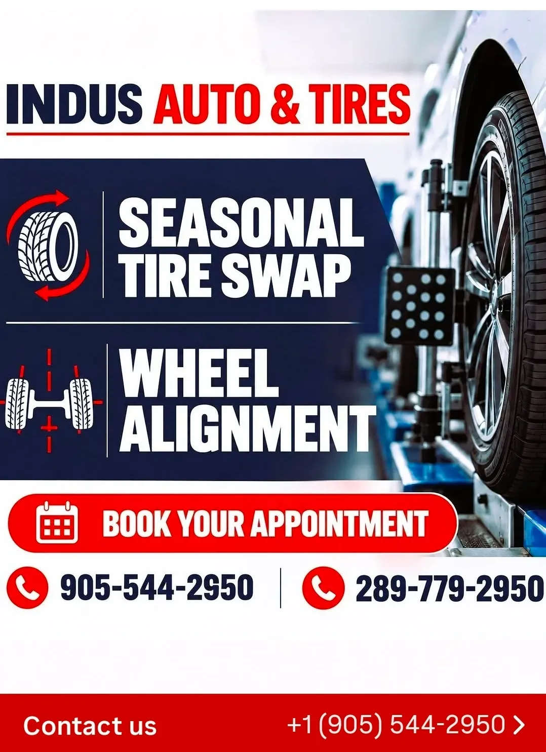 Indus Auto & Tires business card: Seasonal Tire Swap, Wheel Alignment